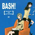 Bash!